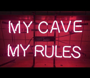 MY CAVE MY RULES Glass Neon Light Sign - Man-Kave
